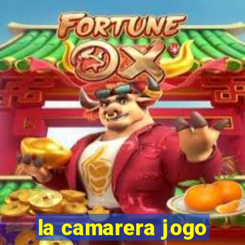 la camarera jogo